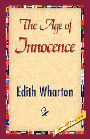 The Age of Innocence de Wharton Edith Wharton