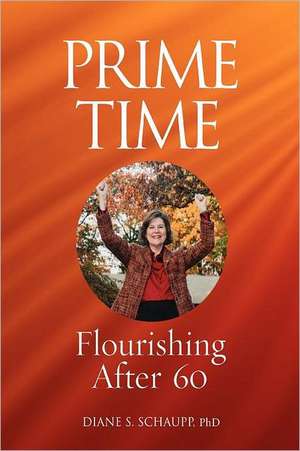 Prime Time de Diane S. Schaupp