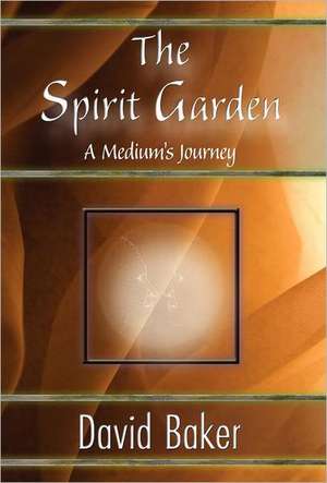 The Spirit Garden de David Baker