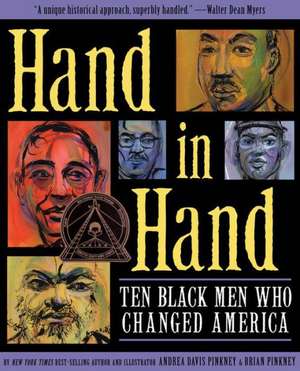 Hand in Hand: Ten Black Men Who Changed America de Andrea Pinkney