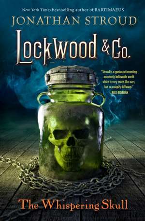 Lockwood & Co., Book Two The Whispering Skull de Jonathan Stroud