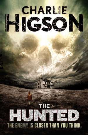 The Hunted (An Enemy Novel) de Charlie Higson