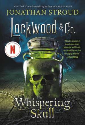 Lockwood & Co., Book Two The Whispering Skull de Jonathan Stroud