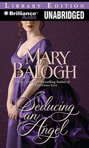 Seducing an Angel de Mary Balogh