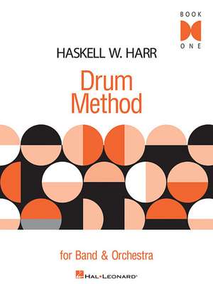 Haskell W. Harr Drum Method for Band & Orchestra: Book 1 de Haskell W. Harr