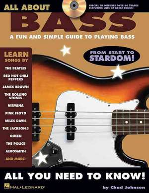 All about Bass a Fun and Simple Guide to Playing Bass Book/Online Audio de Chad Johnson