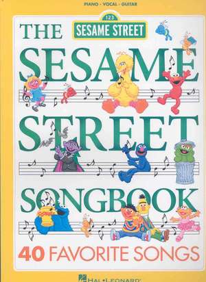 The Sesame Street Songbook de Hal Leonard Corp