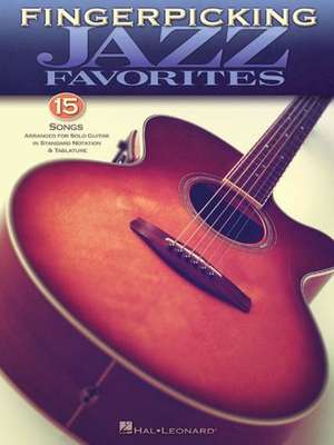 Fingerpicking Jazz Favorites de Hal Leonard Corp