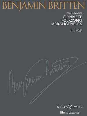 Benjamin Britten Complete Folksong Arrangements de Benjamin Britten