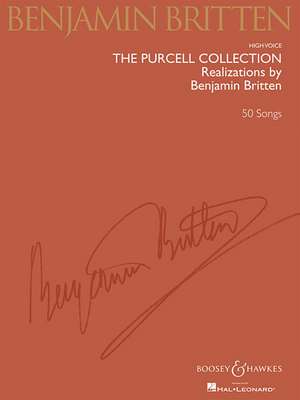 Benjamin Britten: The Purcell Collection: Realizations by Benjamin Britten; 50 Songs High Voice de Henry Purcell