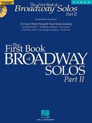 The First Book of Broadway Solos - Part II: Tenor Edition de Joan Frey Boytim