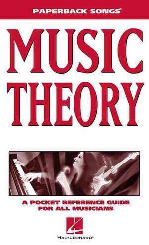 Music Theory: A Pocket Reference Guide for All Musicians de Barrett Tagliarino