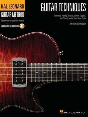 Guitar Techniques - Hal Leonard Guitar Method Book/Online Audio [With CD] de Michael Mueller