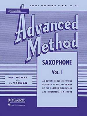 Rubank Advanced Method - Saxophone Vol. 1 de H. Voxman