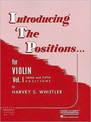 Introducing the Positions for Violin de Harvey S Whistler