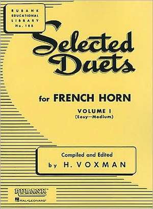 Selected Duets for French Horn de H. Voxman