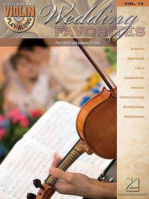 Wedding Favorites Violin Play-Along Volume 13 Book/Online Audio [With CD (Audio)] de Hal Leonard Corp