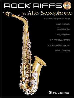 Rock Riffs for Alto Saxophone [With CD (Audio)] de Hal Leonard Corp