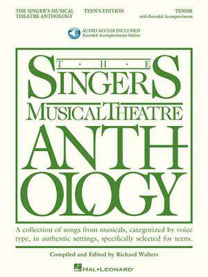 The Singer's Musical Theatre Anthology - Teen's Edition Tenor Book/Online Audio [With 2 CDs] de Hal Leonard Corp