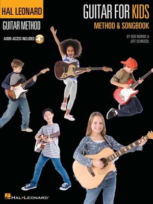 Guitar for Kids - Hal Leonard Method & Songbook Book/Online Audio de Jeff Schroedl