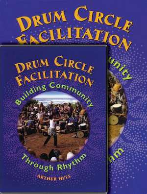 Drum Circle Facilitation de Arthur Hull