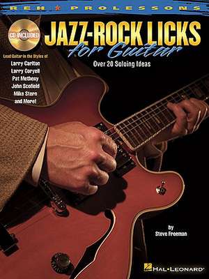 Jazz-Rock Licks for Guitar [With CD (Audio)] de Steve Freeman