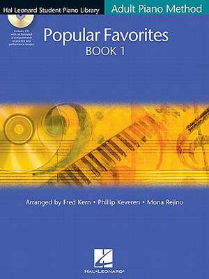 Popular Favorites Book 1: Hal Leonard Student Piano Library Adult Piano Method de Hal Leonard Publishing Corporation