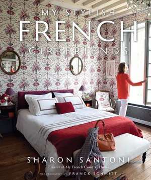 My Stylish French Girlfriends de Sharon Santoni