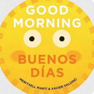 Good Morning/Buenos Días de Meritxell Martí