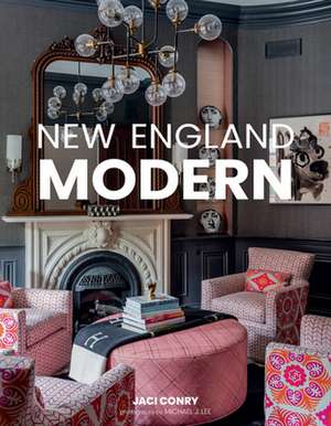 New England Modern de Jaci Conry