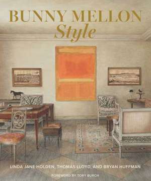 Bunny Mellon Style de Linda Jane Holden