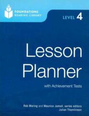 Foundations Reading Library 4: Lesson Planner de Maurice Jamall