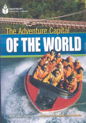 The Adventure Capital of the World de Rob Waring