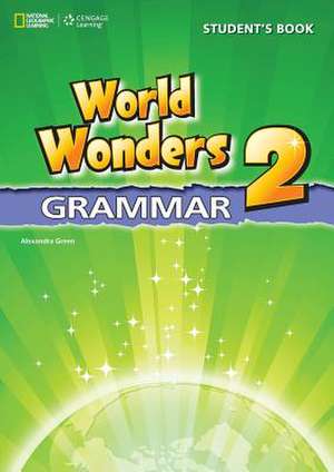 World Wonders 2 Grammar Book (English) de Alexandra Green