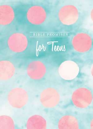 Bible Promises for Teens de Broadstreet Publishing