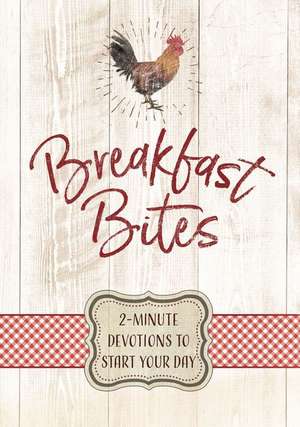 Breakfast Bites de Broadstreet Publishing Group Llc