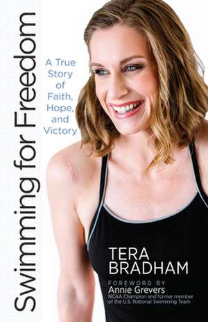 Swimming for Freedom de Tera Bradham