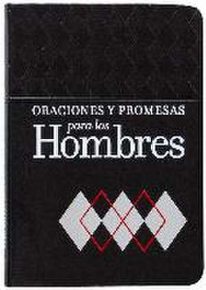 Oraciones Y Promesas Para Los Hombres de Broadstreet Publishing Group Llc