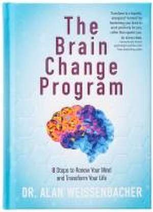 The Brain Change Program de Alan Weissenbacher