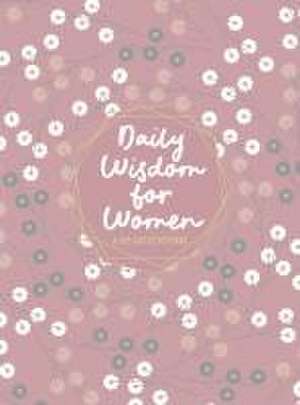 Daily Wisdom for Women de Broadstreet Publishing Group Llc