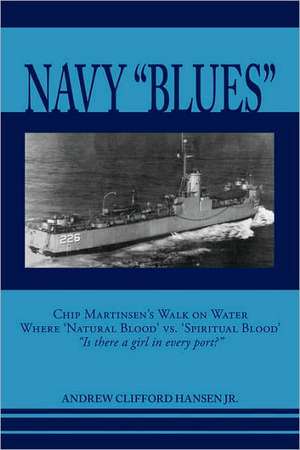 Navy Blues de Andrew Clifford Jr. Hansen