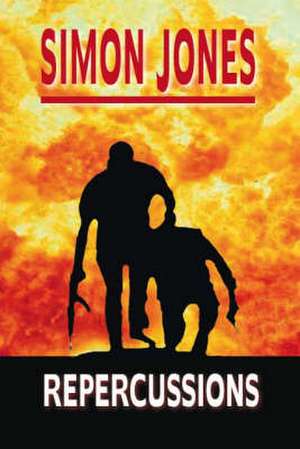 Repercussions de Simon Jones