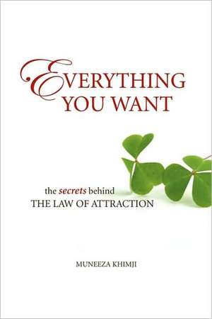 Everything You Want de Muneeza Khimji