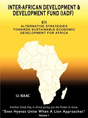 Inter-African Development and Development Fund (Iadf) de I. Isaac I. I. Isaac