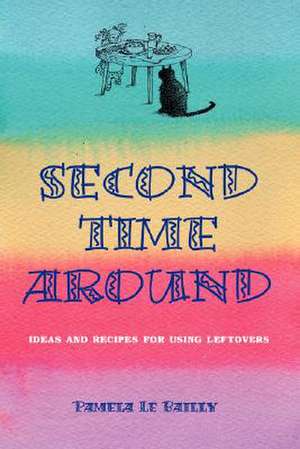 Second Time Around de Pamela Le Bailly