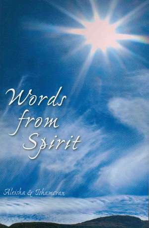 Words from Spirit de Aleisha