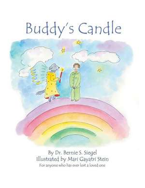 Buddy's Candle de Dr Bernie S. Siegel