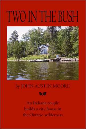 Two in the Bush de John Austin Moore