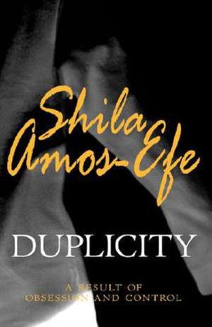 Duplicity de Shila Amos-Efe