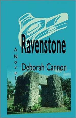 Ravenstone de Deborah Cannon